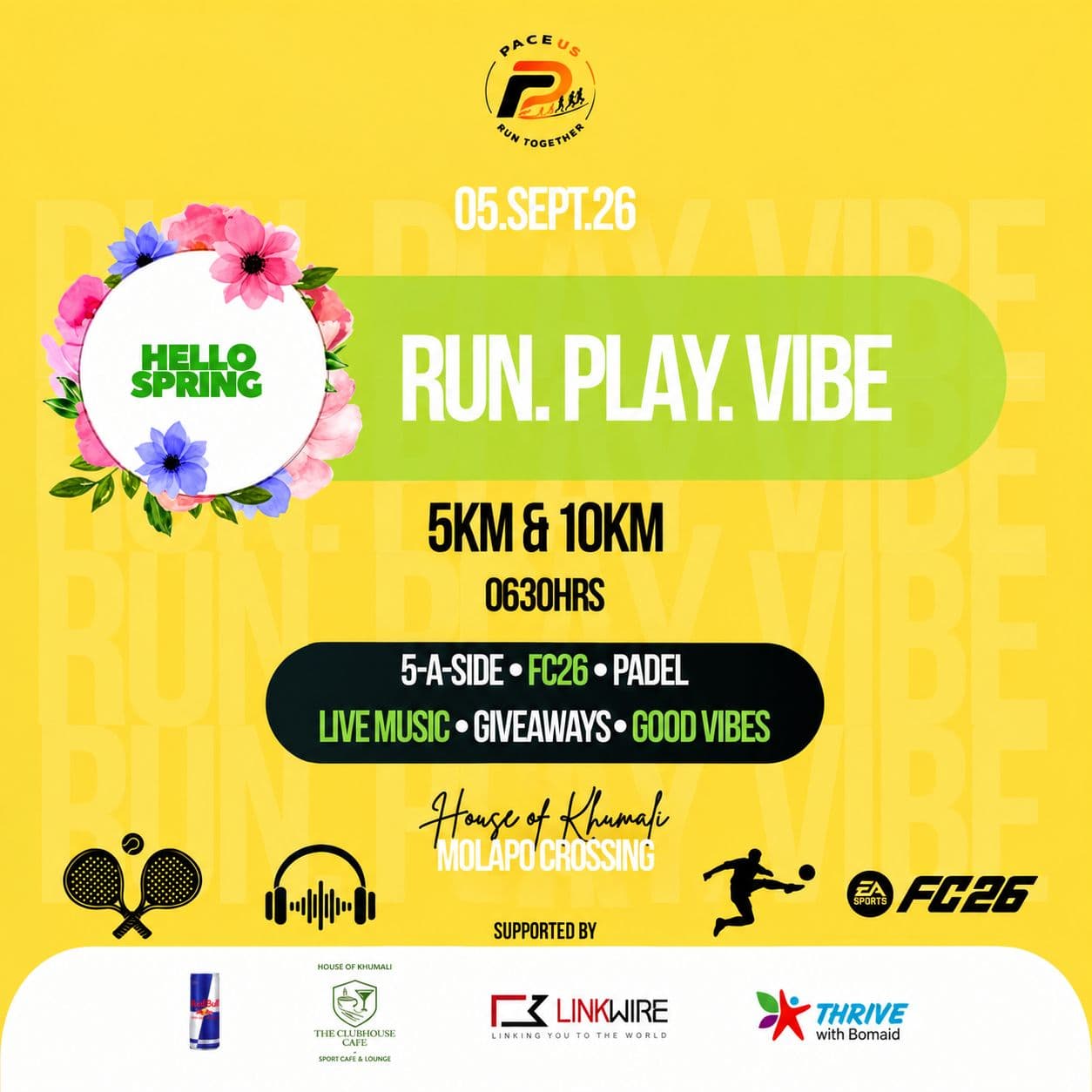 Run. Play. Vibe. — Hello Spring run on 05 SEPT, 5KM and 10KM from House of Khumali, Molapo Crossing